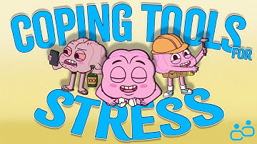 Coping Tools for Everyday STRESS