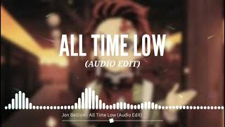 Jon Beliion - All Time Low (Audio Edit)