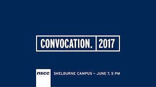 NSCC Shelburne Campus Convocation 2017