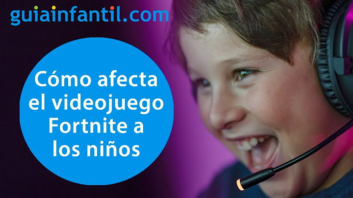 A partir de qué edad los niños pueden jugar a Fortnite | Adicción a los videojuegos