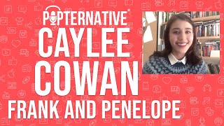 Caylee Cowan talks about Frank and Penelope, Willy's Wonderland and much more!