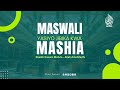 MASWALI YASIYOJIBIKA KWA MASHIA Mp3 Song