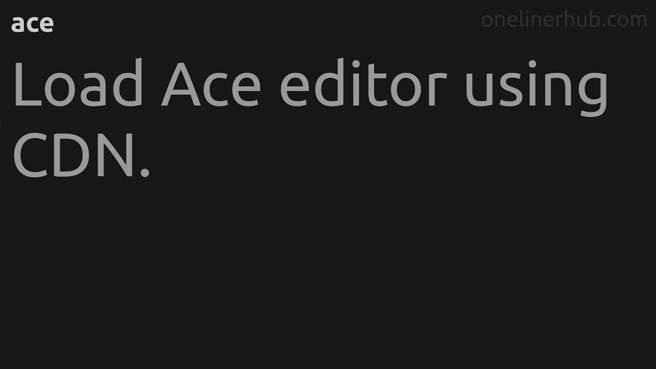Ace Editor Cdn