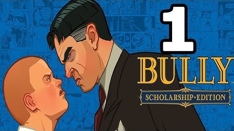 Bully: Scholarship Edition Walkthrough Gameplay Part 1 | Intro