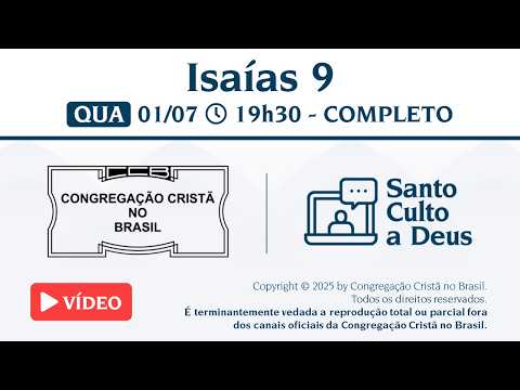 Santo Culto a Deus (Vídeo) – QUA - 01/07/2026 19:30