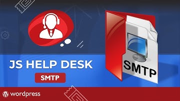How to set SMTP in JS Help Desk - The most powerful help desk plugin for WordPress