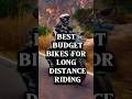 Best Bikes For Long Distance Riding Touring Bikeshorts Bikes Shorts mp3