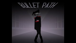 EVA - Bullet Path [Teaser]