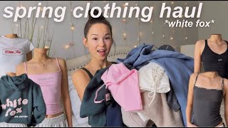 HUGE SPRING TRY ON CLOTHING HAUL! *ft. White Fox*