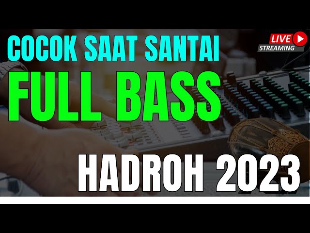 HADROH FULL BASS 2023, SHOLAWAT NABI VERSI KOPLO class=