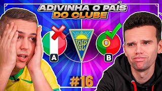 ADIVINHA O PAÍS DO CLUBE! 🆚 TIAGOARAUJO10 | FUTPEDIA EXTRA EP. 16
