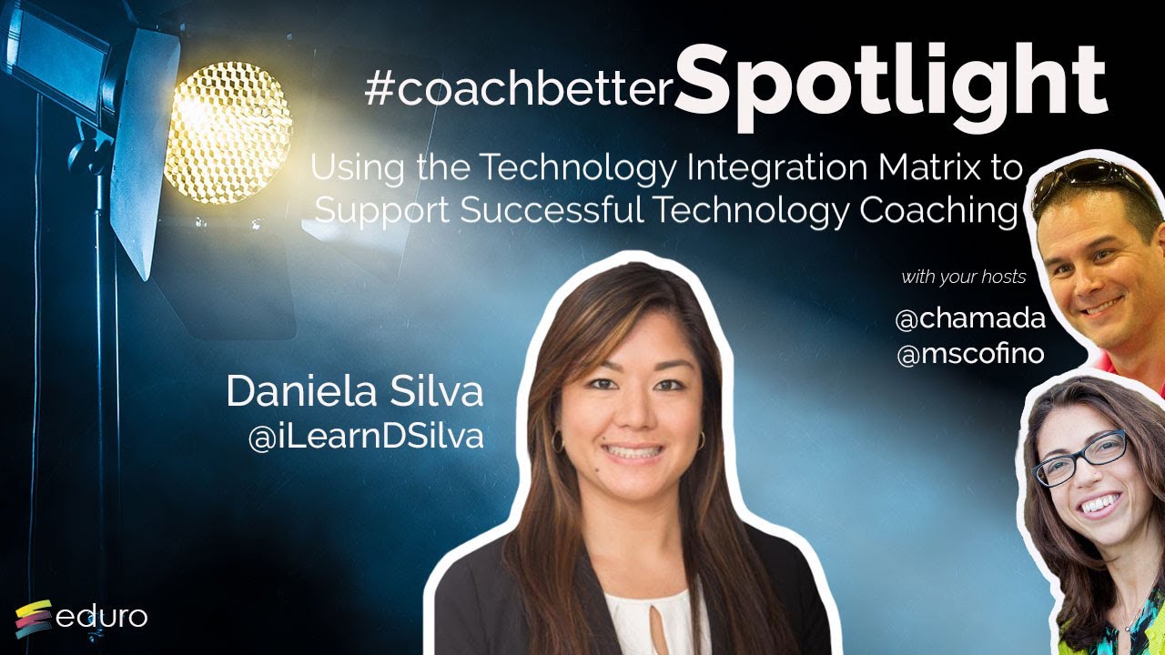 Using the Technology Integration Matrix to Support Successful Technology Coaching