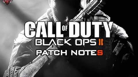 Call Of Duty Black Ops 2 Patch Notes for ps3, 360 (july 23rd.)