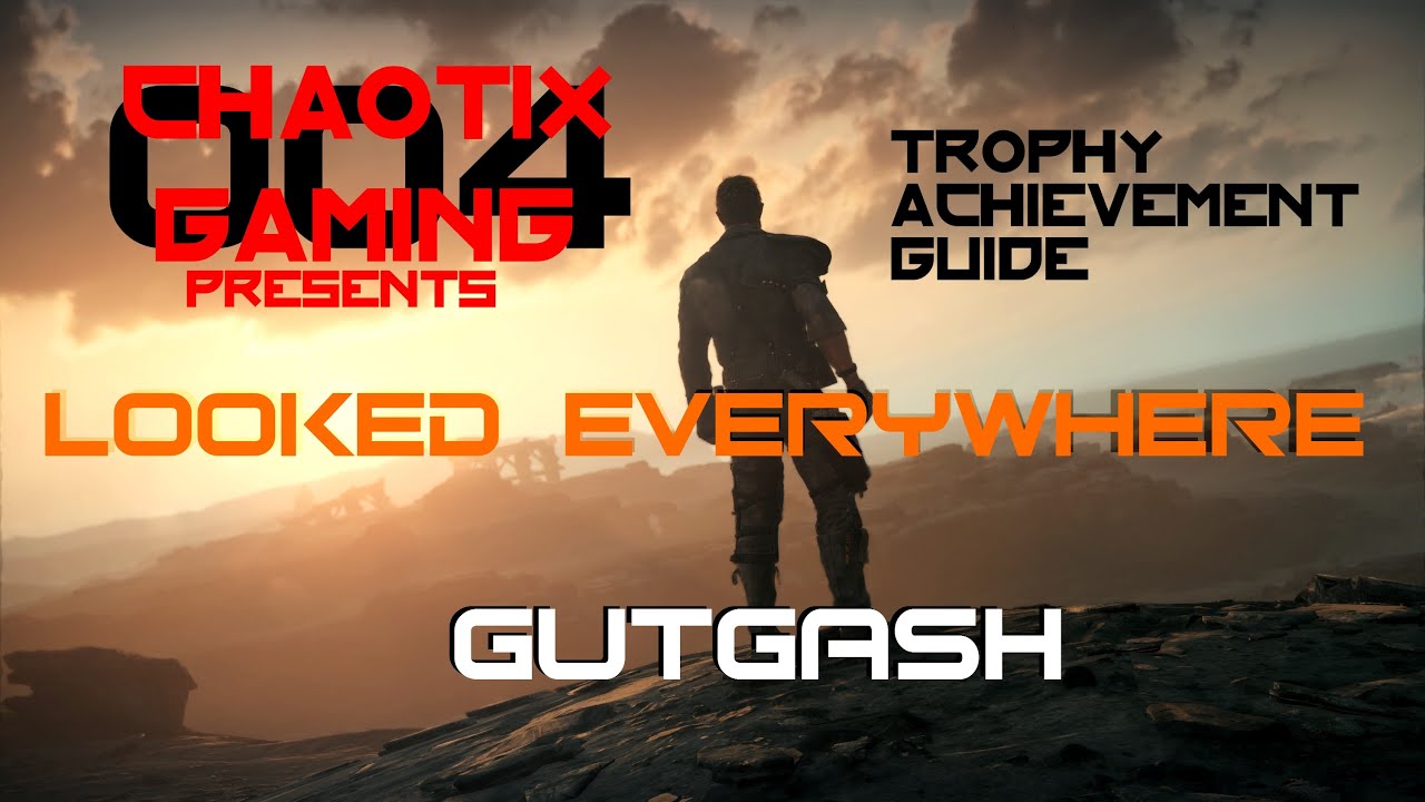 Mad Max - Looked Everywhere (Gutgash's Region) All Scavaging Location Trophy/Achievement Guide