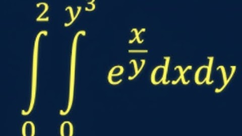 Double Integral of (x/y) e^(x/y) over Region x=0 to y³ and y=0 to 2 - Step by Step Solution