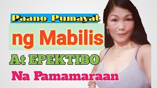 PAANO PUMAYAT NG MABILIS AT MABISANG PAMAMARAAN/HOW TO LOSE WEIGHT  FAST WITHOUT EXERCISE