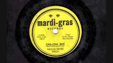 Emilio Reyes - Cha-Cha Bar (1955) (Emilio Reyes, V...