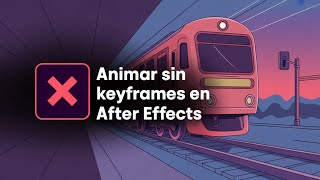 Animar sin keyframes en After Effects - Curso Ae con Inteligencia Artificial y expresiones