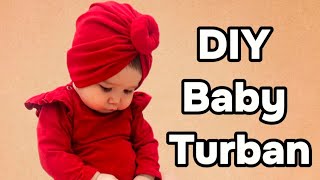 DIY Baby Turban | Cut and stitch | Very easy! #babyturban #diyturban