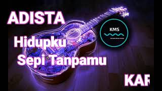 Adista - hidupku sepi tanpamu || Karaoke version