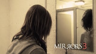 Mirrors 3 Trailer 2018 | FANMADE HD