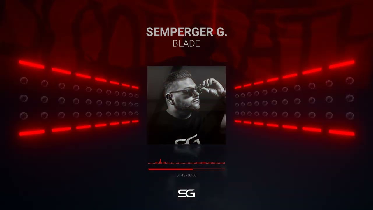 在 YouTube 上觀看「SEMPERGER G. - BLADE」 在 YouTube 上觀看「SEMPERGER G. - BLADE」