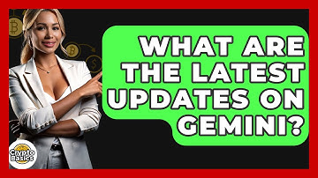 What Are The Latest Updates On Gemini? - CryptoBasics360.com