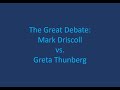 EPIC! The Great Debate: Mark Driscoll vs  Greta Thunberg