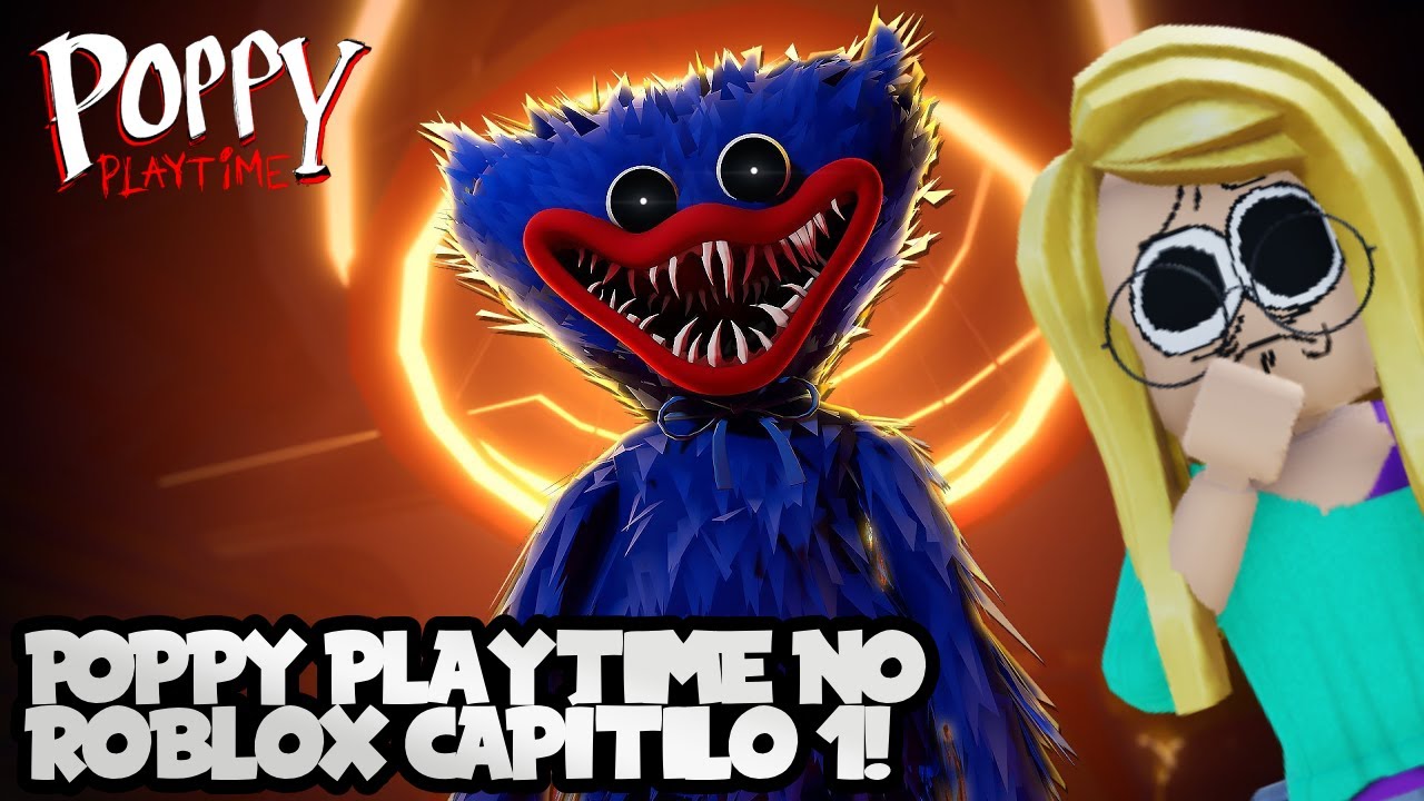 🔥 JOGANDO POPPY PLAYTIME no ROBLOX, começando pelo CAPÍTULO 1!.
