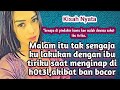 Download Lagu CERITA PENDEK ROMANTIS || SAAT BAN BOCOR DENGAN !BU T!R! || KISAH NYATA