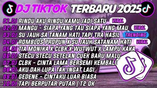 Download Lagu DJ TIKTOK TERBARU 2025🎵DJ RINDU AKU RINDU KAMU JADI SATU🎵DJ MANGU - SIAPA YANG TAU SIAPA YANG MAU MP3 Download Lagu DJ TIKTOK TERBARU 2025🎵DJ RINDU AKU RINDU KAMU JADI SATU🎵DJ MANGU - SIAPA YANG TAU SIAPA YANG MAU MP3