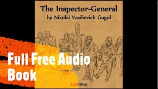 The Inspector General by Nikolai Vasilievich Gogol (Audio Book Full Free)