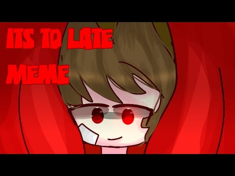 [ITS TO LATE MEME] // eddsworld // animation // RIP my memo //