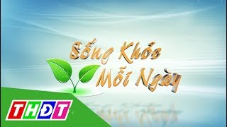 Công dụng của cây ngải cứu | Sống khỏe mỗi ngày - 13/6/2019 | THDT