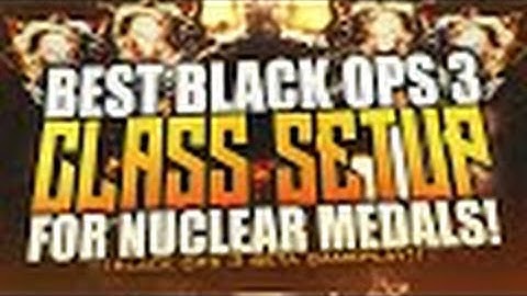 BO3: Best Class Setup For Nuclears {How To Get Easy Nuclears}