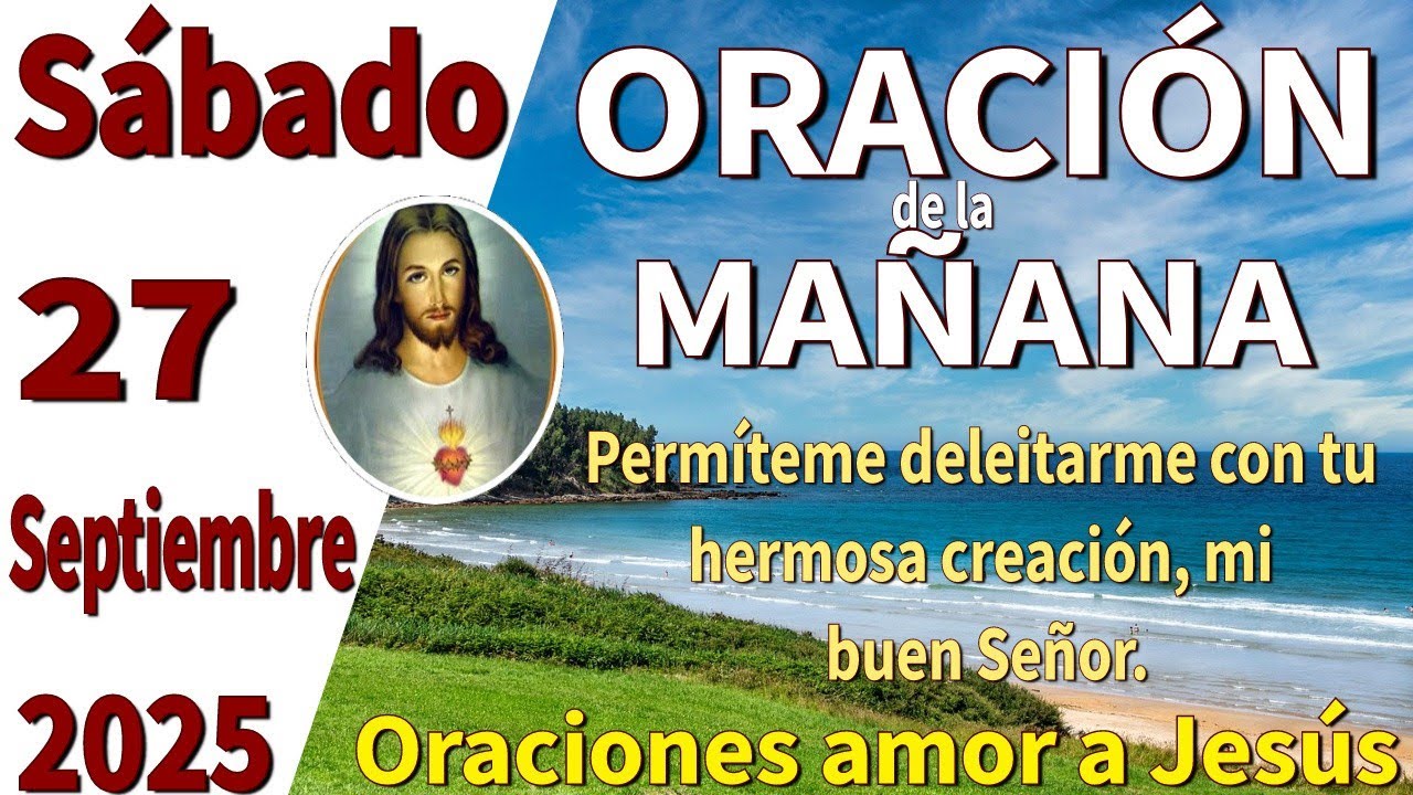 Oración de la mañana del día sábado 27 de septiembre de 2025 -Salmos ...