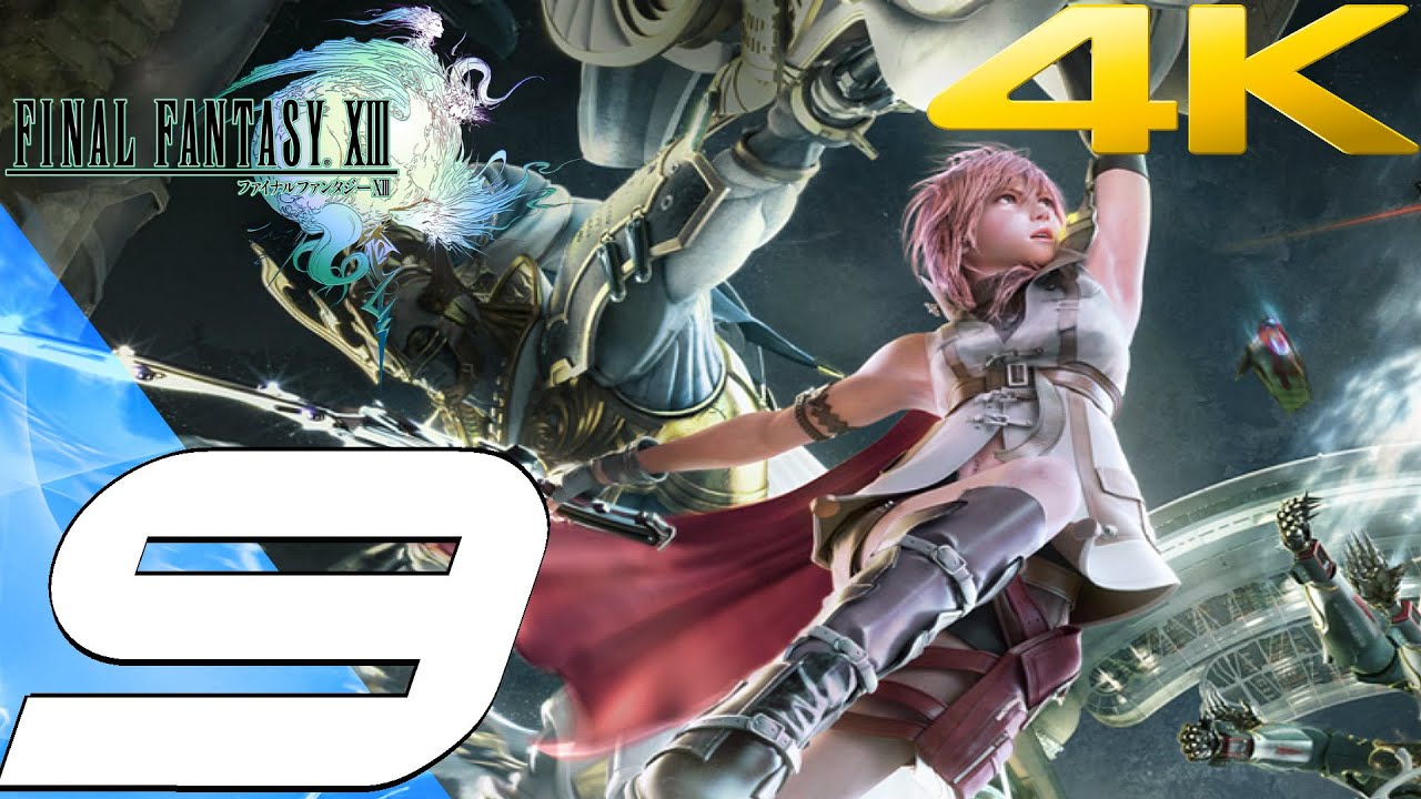 Final Fantasy XIII - Walkthrough Part 9 - Odin Eidolon & Serah l'Cie [4K  60FPS]