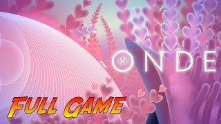 Onde Complete Gameplay Walkthrough - Full Game No Commentary