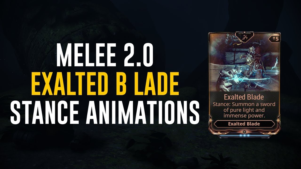 Exalted Blade Stances \U0026 Animations - Melee 2.0 (Warframe)