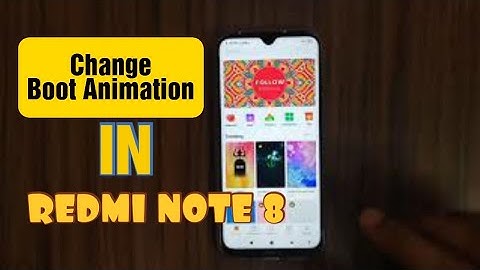 HOW TO CHANGE BOOT ANIMATION IN REDMI NOTE 8 (WITHOUT ROOT)