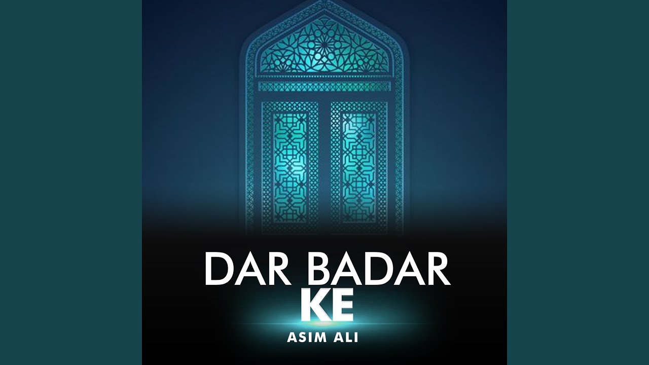Dar Badar Ke - YouTube