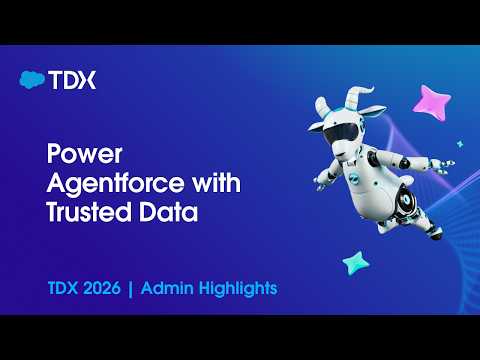 Power Agentforce with Trusted Data | TDX26