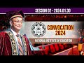 Convocation 2024  national institute of education  20240130  session 02  channel nie