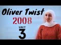 قطعة Oliver Twist الوحدة الثالثة Unit 3 المنهاج الجديد 