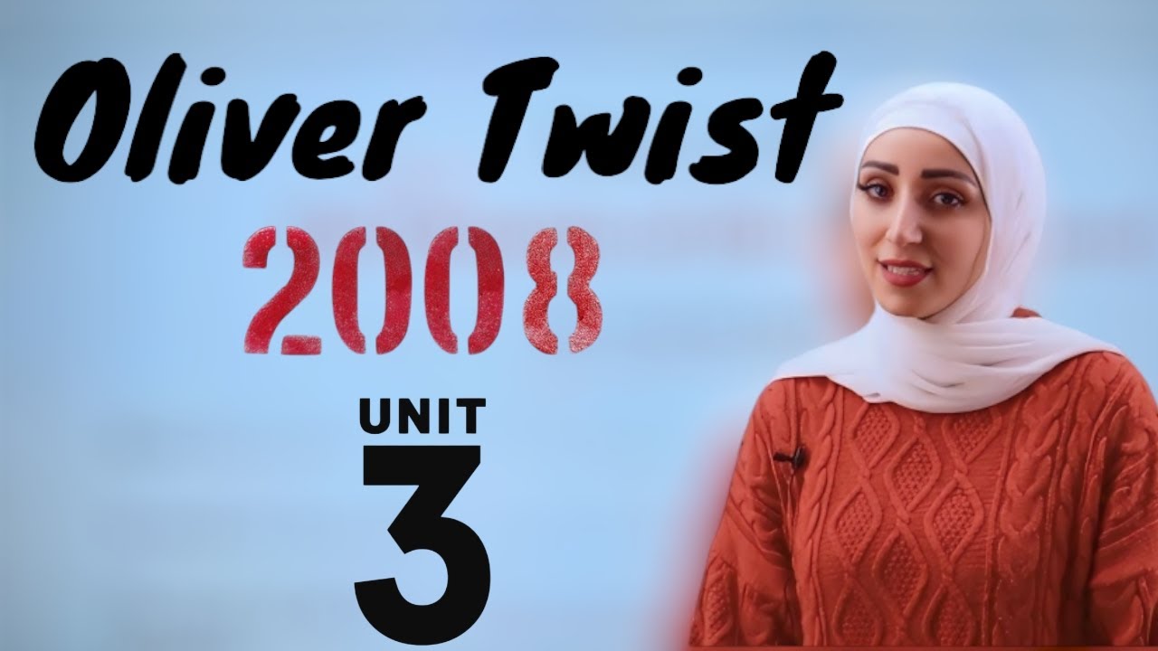 قطعة  Oliver Twist/الوحدة الثالثة Unit 3/المنهاج الجديد