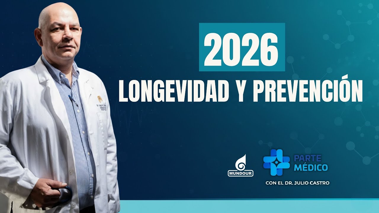 Cómo encarar bien el 2026 | Consejos médicos del Dr. Julio Castro, Salud y longevidad