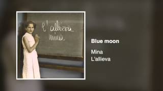 Miniatura de vídeo de "Mina - Blue moon"