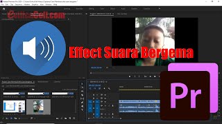 Cara Membuat Efek Suara Bergema Adobe Premiere