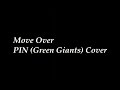 Janis joplin move over  pin green giants cover