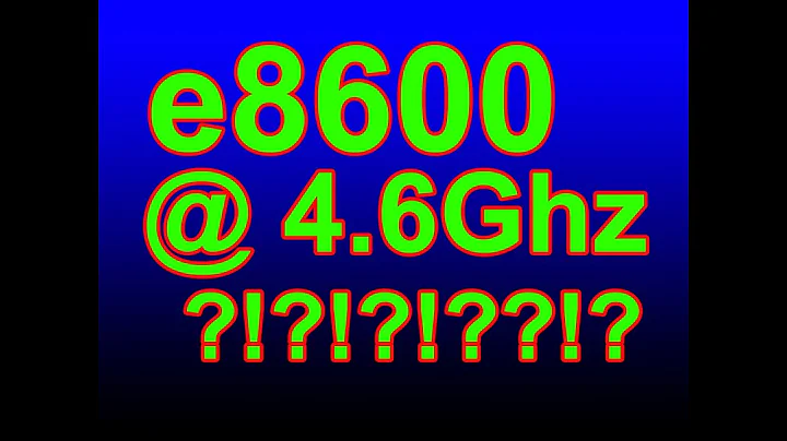 Unleash the Power of Core 2 Duo E8600: Overclock to 4.6GHz and Boost Performance!